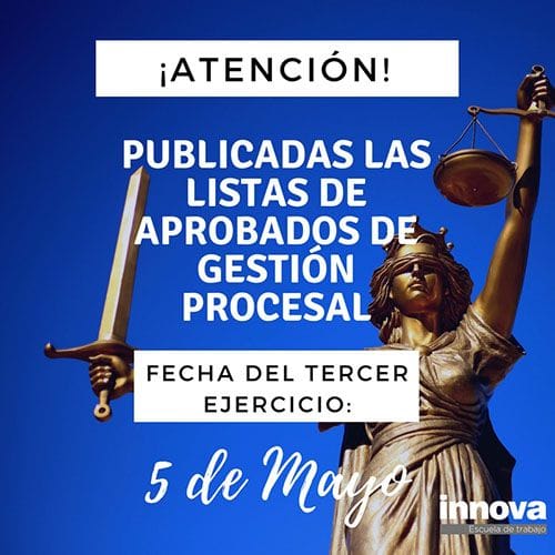 Academia Gestión Procesal 2018 Publicadas las listas de aprobados y fecha del tercer ejercicio