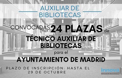 Convocadas 24 plazas de Técnico Auxiliar de Bibliotecas del Ayuntamiento de Madrid