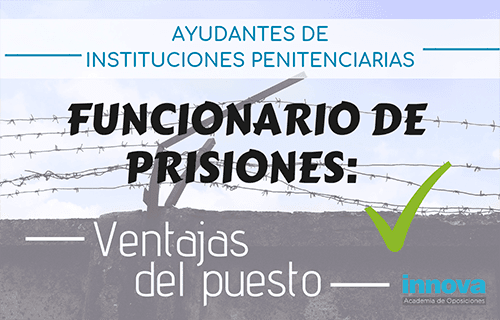 5 motivos por los que elegir ser funcionario de prisiones