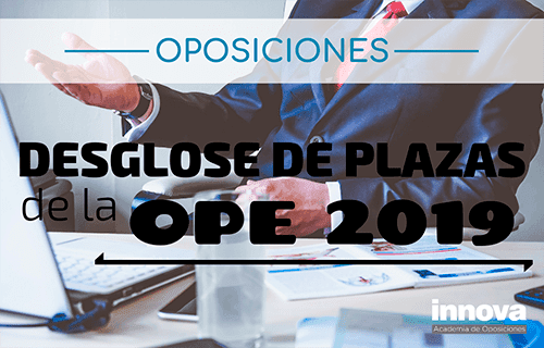 Publicado el BOE con el número de plazas para cada Cuerpo de la OPE 2019