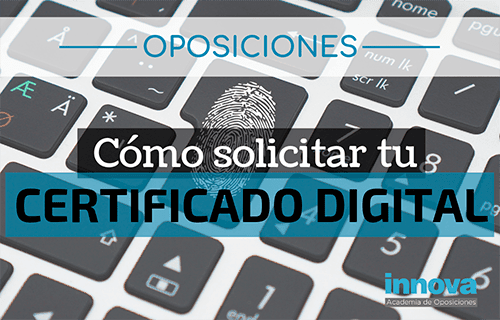 Te enseñamos los pasos que deberás seguir para obtener tu certificado digital
