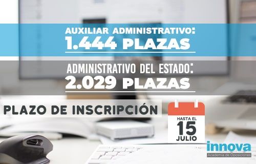 Convocadas las plazas de Auxiliar Administrativo y Administrativo del Estado