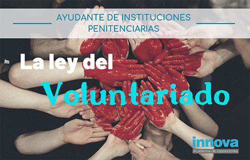 Repasamos una de las leyes del temario de Ayudantes Instituciones Penitenciarias