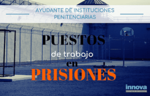 puestos de trabajo en prisiones