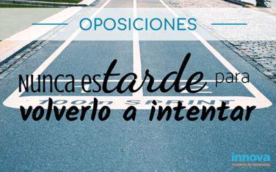 Preparar unas oposiciones por segunda vez