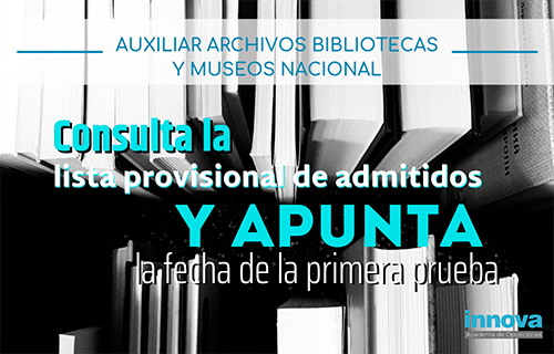Publicada lista provisional de admitidos y fecha de examen de Auxiliar de Archivos, Bibliotecas y Museos del Estado
