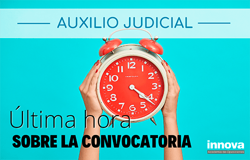 Se retrasa la convocatoria de Auxilio Judicial a diciembre