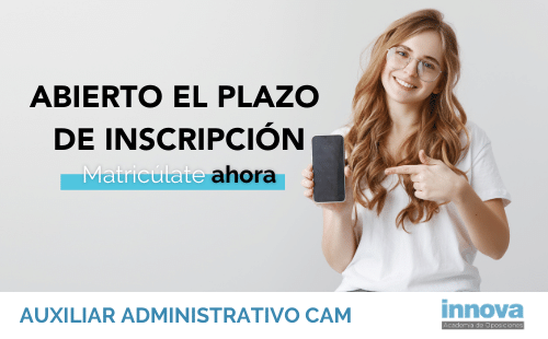 La CAM amplía el número de plazas para la convocatoria de Auxiliar Administrativo