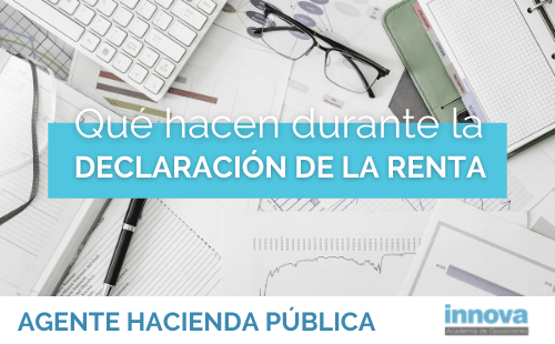 Funciones del Agente de Hacienda durante la declaración de la renta