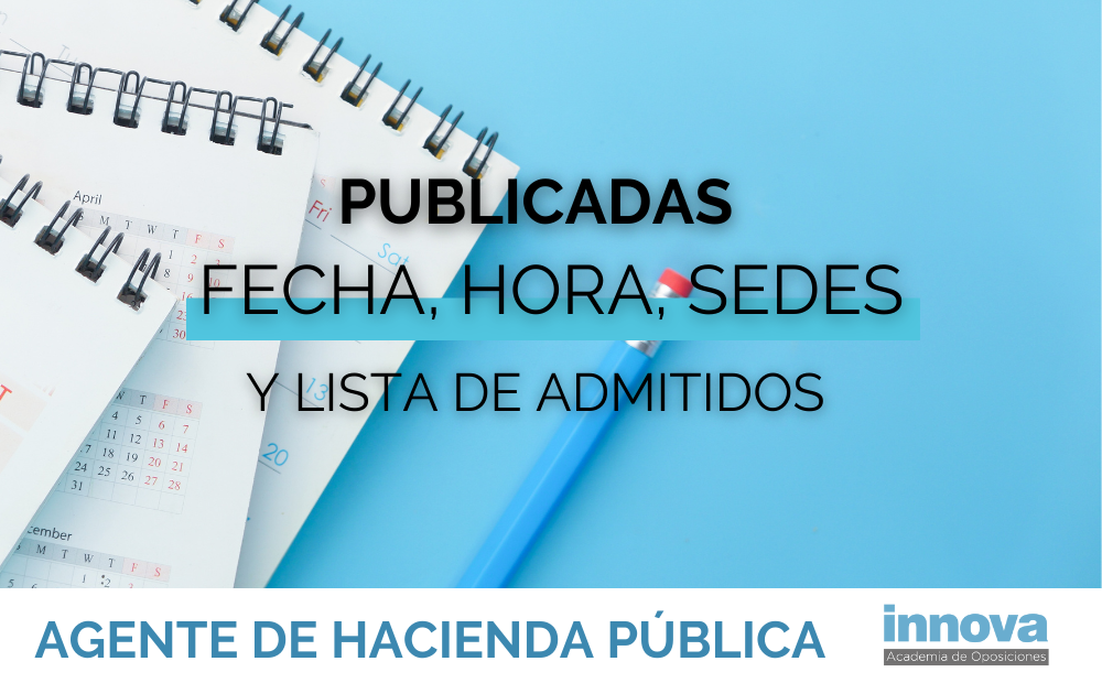 25 de septiembre, celebración de la primera prueba de Agentes de la Hacienda Pública