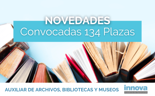 Publicada la convocatoria de las oposiciones de Auxiliar de Archivos, Bibliotecas y Museos del Estado