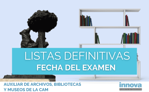 Se anuncia la Fecha de Examen de Auxiliar de Archivos, Bibliotecas y Museos CAM