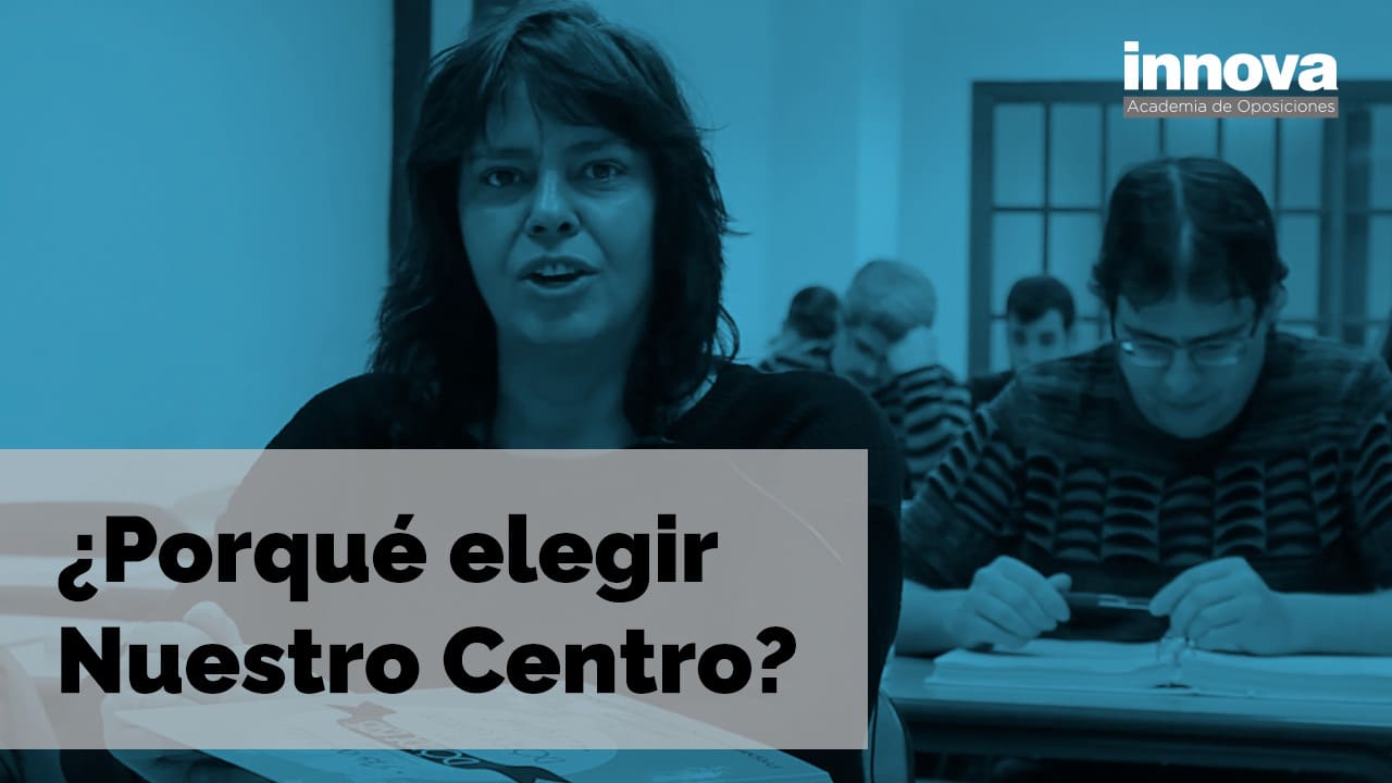 por-que-elegir-centro-innova-academia-oposiciones