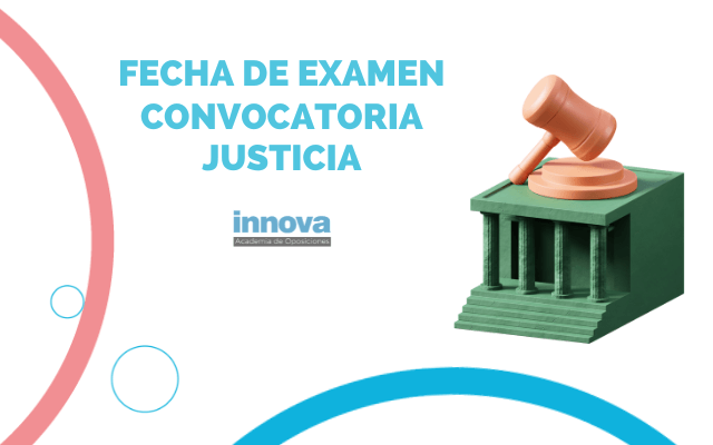 Fechas de los exámenes de la convocatoria de Justicia