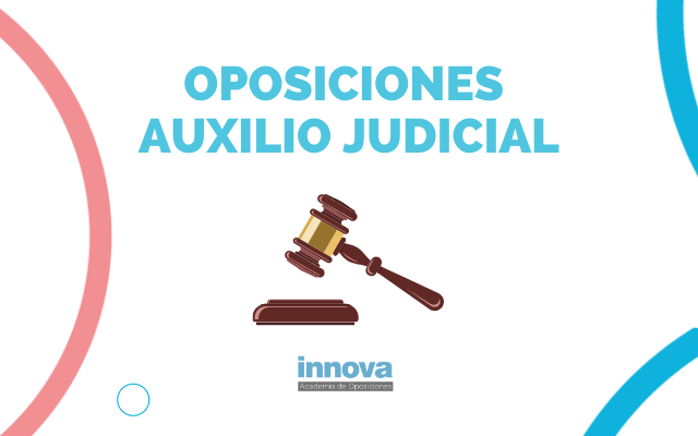 Preguntas comundes sobre las oposiciones Auxilio Judicial 2025: Convocatoria