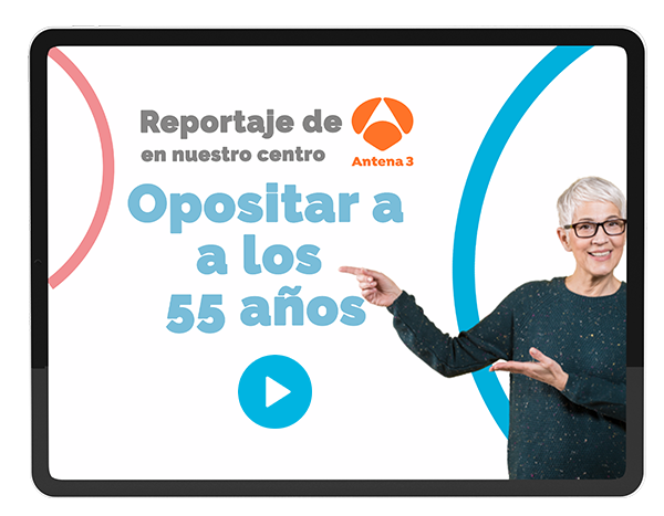 opositar-a-los-55-años