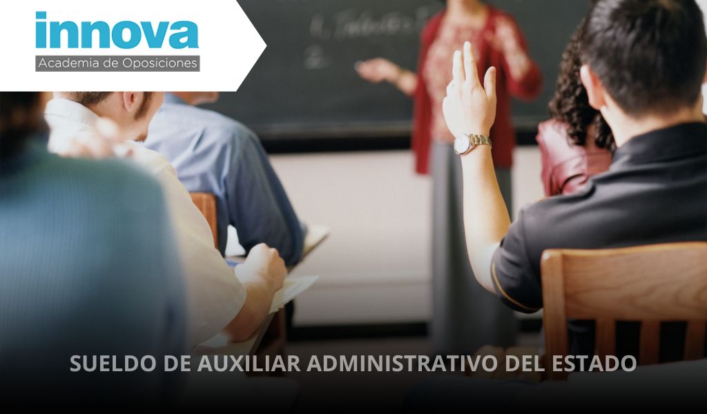 sueldo auxiliar administrativo del estado